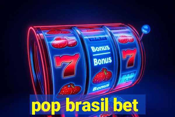 pop brasil bet